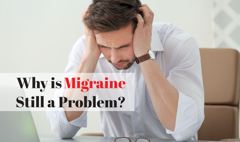 Why is Migraine Still a Problem